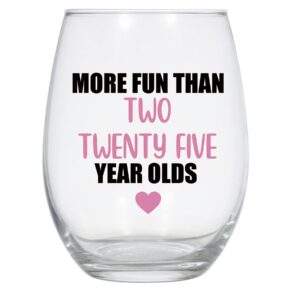 Laguna Design Co. More Fun than Two 25 Year Olds Wine Glass, 21 Oz, 50th Birthday wine glass, 50th birthday gift Black and Pink