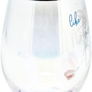 Pavilion - 18 oz Iridescent Stemless Wine Glass - Like Mother Like Daughter