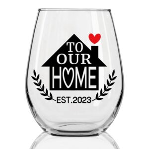 dyjybmy to our home wine glass, funny first time home owner gift ideas, housewarming gifts for new home, unique first time house owner gift ideas for men women, 2023 dated our new home ornament