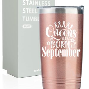 Onebttl Happy Birthday Tumbler for Women, Funny Birthday Gifts for Her, Girlfriend, Friends, Wife, Mom, Daughter, Sister, 20 oz Stainless Steel Cup with Lid, Queens are Born in September, Rose Gold