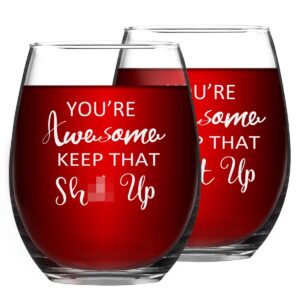 you're awesome keep that up wine glasses set of 2, funny thank you wine glass gift for women men, novelty inspirational gift idea for friends coworkers sisters, birthday christmas retirement gift 15oz