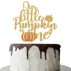 our little pumpkin is one cake topper, little pumpkin 1st birthday cake topper, fall pumpkin 1st birthday party decoration supply gold glitter