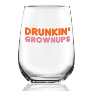 toasted tales - drunkin' grownups wine glass | stemless bachelorette drinking glasses | gift for her | weekend gifts for women | wine glasses for camping | large wine glasses gift for women (15 oz)