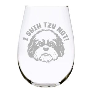 i shih tzu not, stemless wine glass, 17 oz.