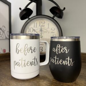 Before Patients, After Patients Engraved Stainless Steel 15 oz Coffee Mug, 12 oz Stemless Wine Glass Set - Unique Gift Idea for Doctor, Physician, Nurse, Hygienist, Medical, Dental - Graduation Gifts