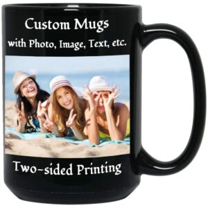 custom coffee mug 15 oz personalized black cup with picture text name taza personalizadas customized photo mug, gift for birthday anniversary valenti-ne's/father/mother's day
