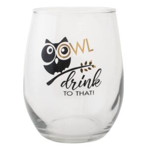 owl drink to that stemless funny owl pun wine glass, 15 oz., gift for owl lovers
