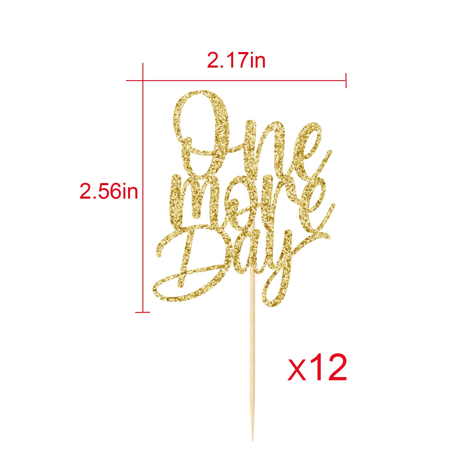 One More Day Cupcake Toppers, 12 pcs Wedding Rehearsal, Bachelorette Party Decorations Supplies, Wedding Countdown Dessert Sign, Rehearsal Brunch Dinner Decor, Pre-assembled, Double-sided Gold Glitter