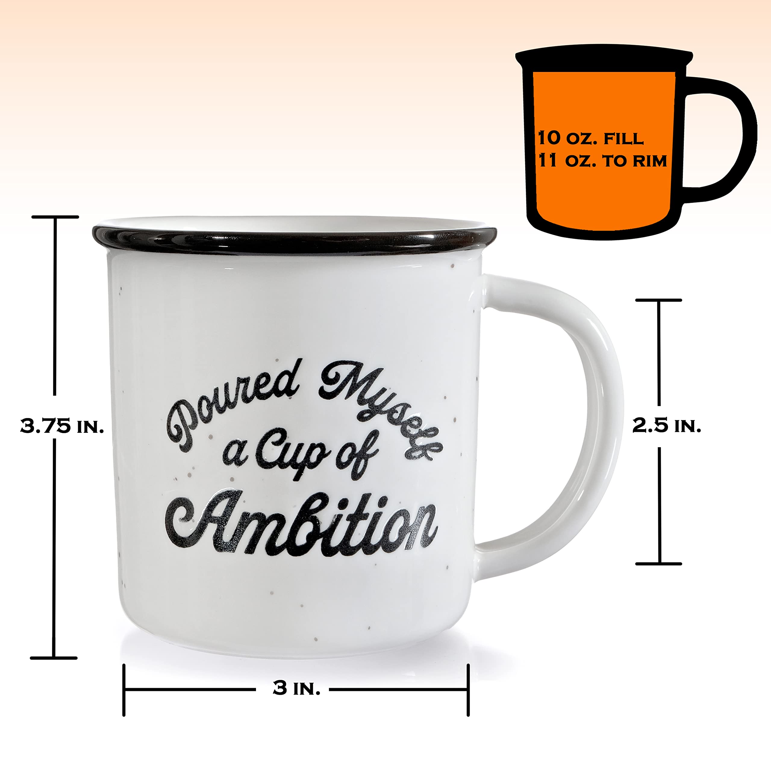 MAINEVENT Pour Myself a Cup of Ambition Mug 11 Ounce, Coffee Mug Funny, Novelty Coffee Mug, Cup Ambition Coffee Mug Campfire Coffee Mug, Coffee Mug Cup Ambition Fun Coffee Mug Pour Yourself Cup