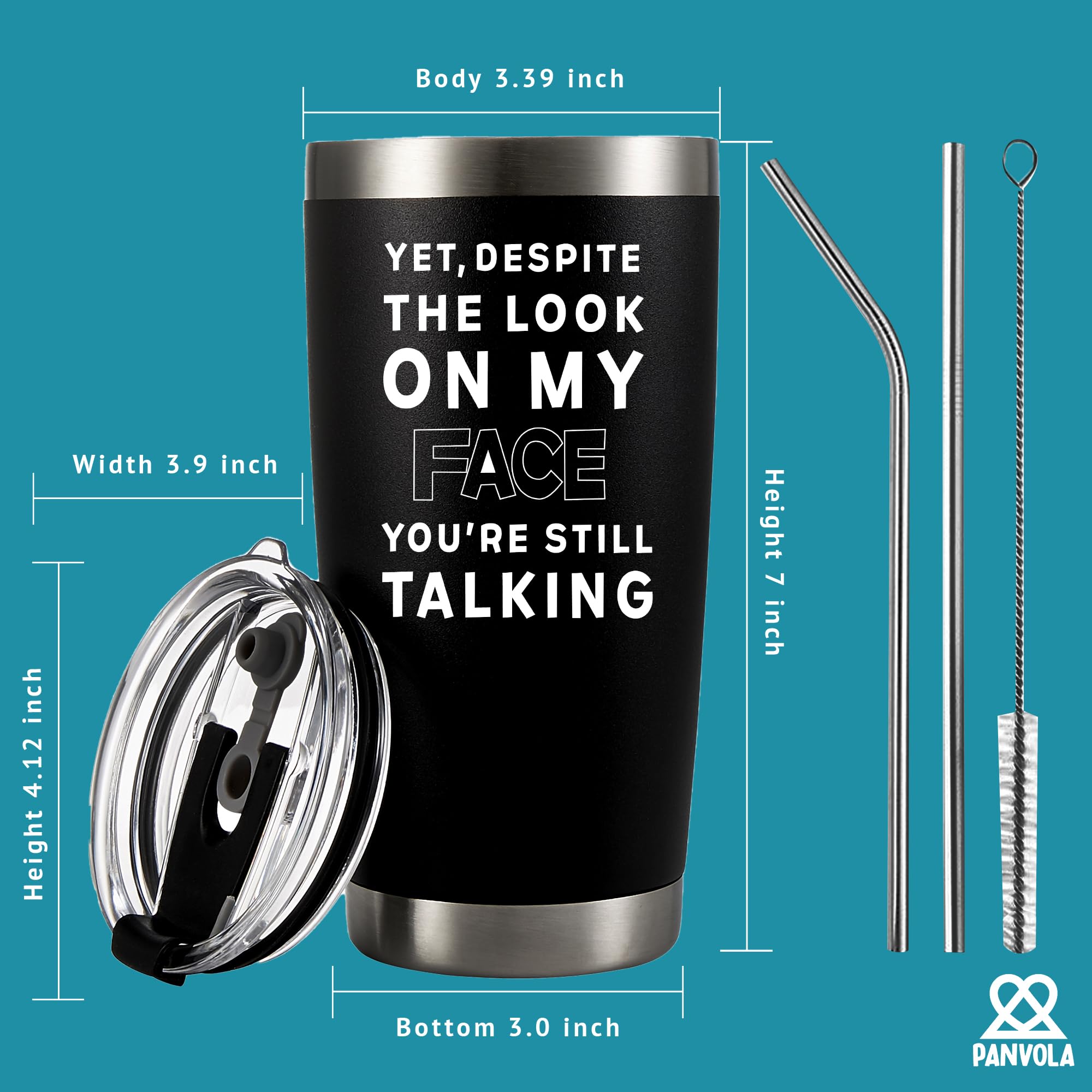 Yet Despite The Look On My Face You're Still Talking Vacuum Insulated Stainless Steel Tumbler Sarcastic Gifts From Coworker Friends Girlfriend Boyfriend Mom Dad Boss Gift To Employee (20 oz)