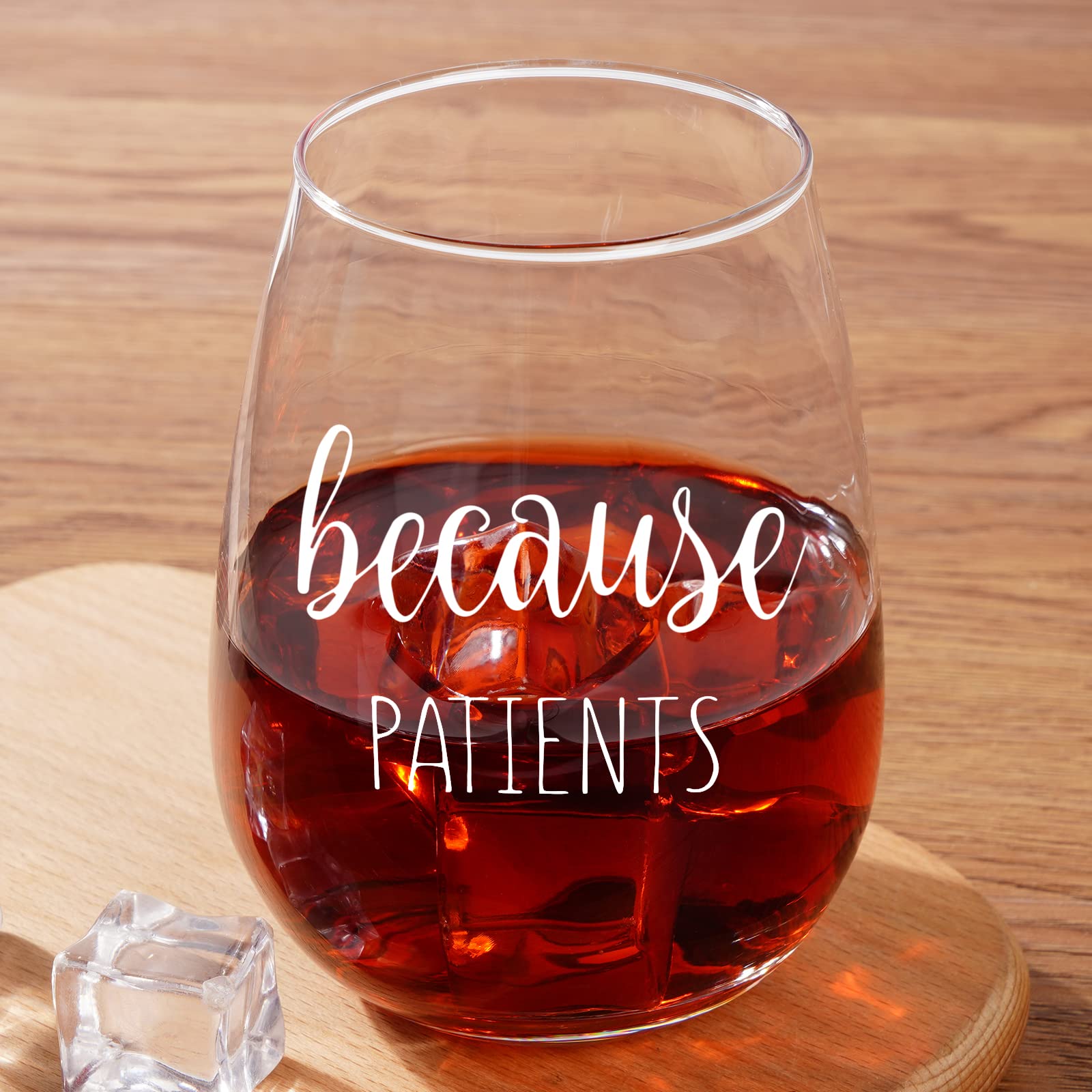 Gtmileo Nurse Gift - Funny Because Patients Stemless Wine Glass, Gift for Nurse Doctors Dentists Psychologist Friends Women Men, Appreciation, Thanks Gift for Nurse's Day, Birthday, Chrismas 15Oz