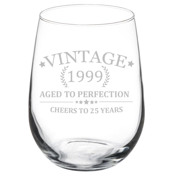 Or Something Wine Glass Cheers To 25 Years Vintage 1999 25th Birthday (Stemless, 17oz)