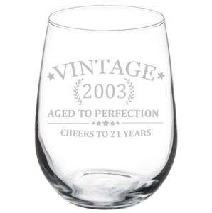 or something wine glass cheers to 21 years vintage 2003 21st birthday (stemless, 17oz)