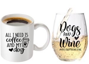 dog mom gifts for women - 11oz coffee mug and 15oz wine glass gift set - funny dog mom idea for mother's day