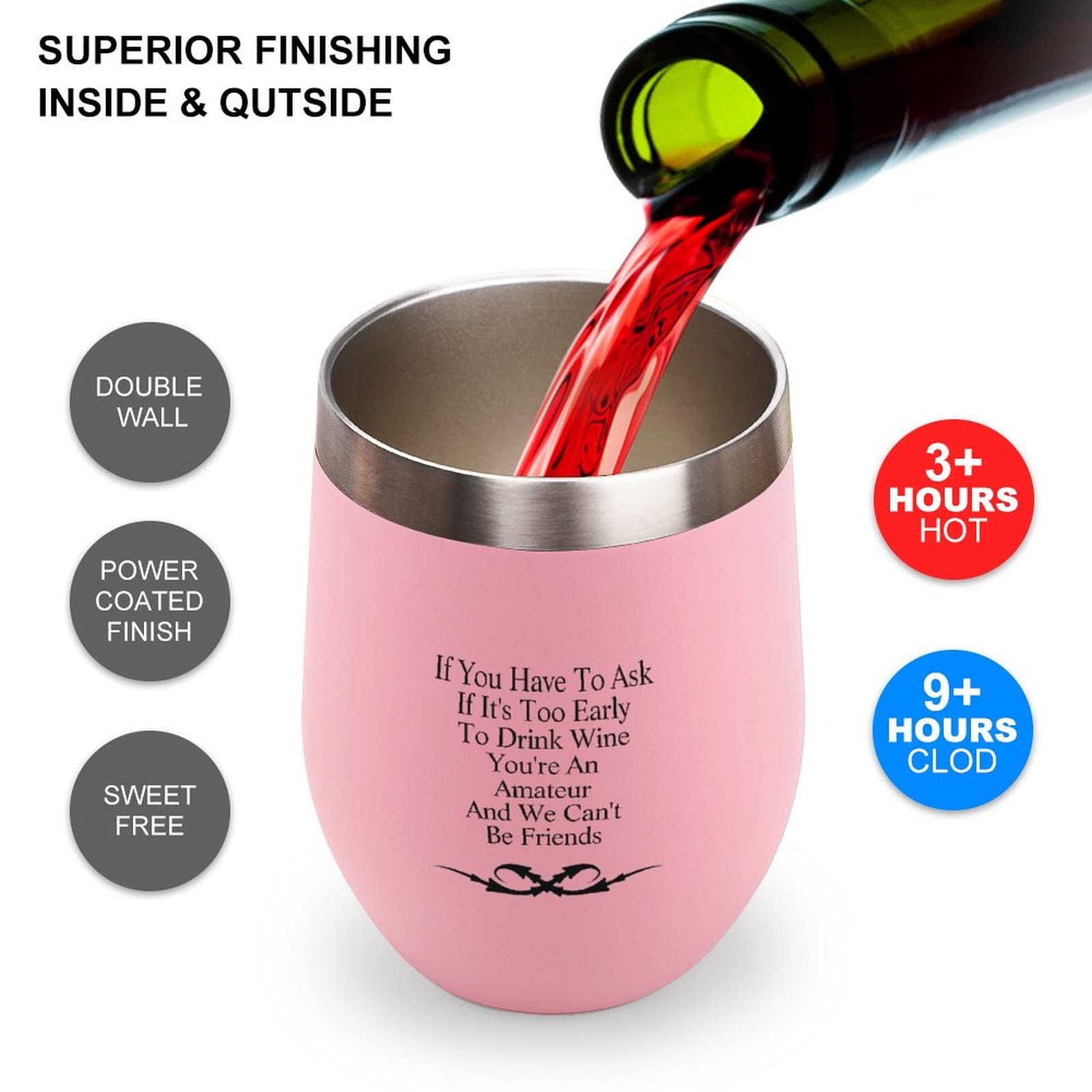 Insulated Wine Tumbler with Lid 12 Oz If You Have to Ask If It's Too Early to Drink Wine You're An Amateur And We Can't Be Friends Wine Mug Funny Drinkware Housewarming Gifts for Women Men Friend