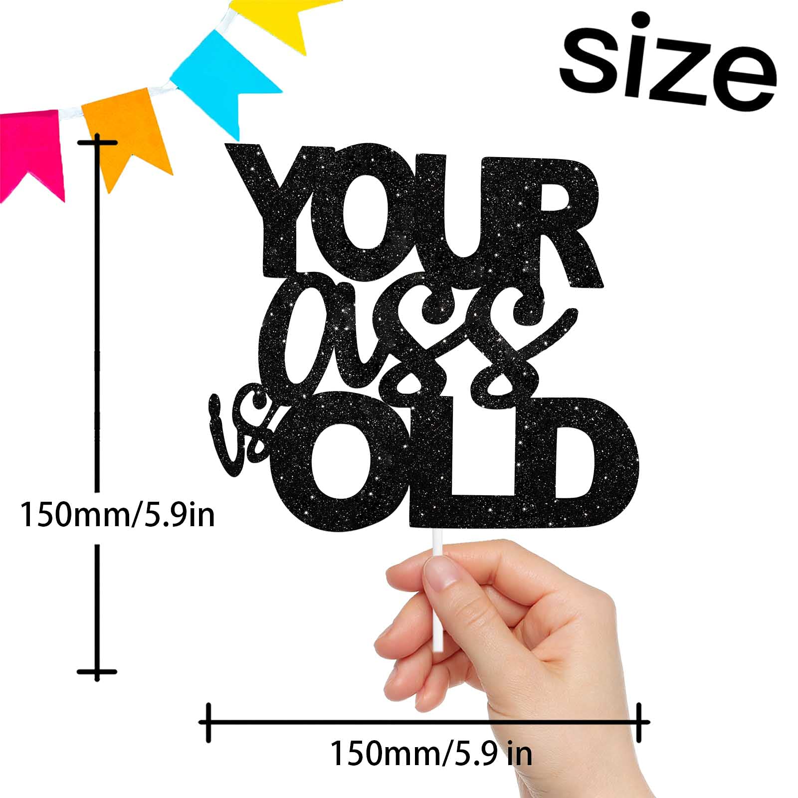 Black Glitter Your Old Cake Topper Funny Theme Decor Supplies Man Woman Happy Birthday Party Decorations