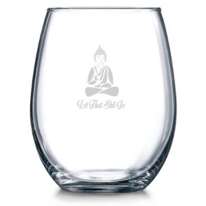 let that shit go crystal stemless wine glass etched funny wine glasses, great gift for woman or men, birthday, retirement and mother's day