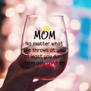 DYJYBMY No Matter What Life Throws At You, At Least You Don't Have Ugly Children Wine Glass, Pregnancy Announcement gift for Women Mom, Unique Xmas Gift Idea for Her from Son, Daughter, Kids