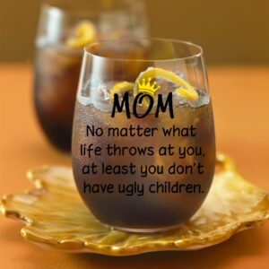 DYJYBMY No Matter What Life Throws At You, At Least You Don't Have Ugly Children Wine Glass, Pregnancy Announcement gift for Women Mom, Unique Xmas Gift Idea for Her from Son, Daughter, Kids