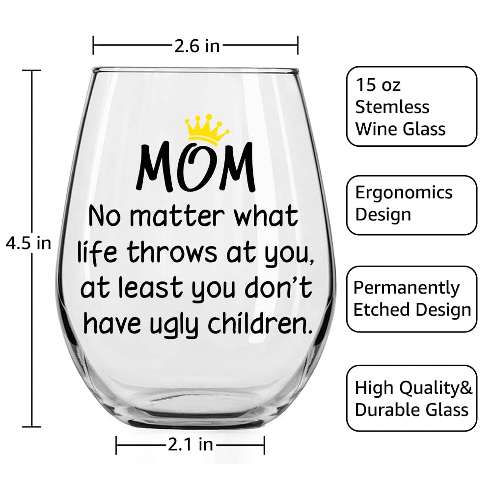 DYJYBMY No Matter What Life Throws At You, At Least You Don't Have Ugly Children Wine Glass, Pregnancy Announcement gift for Women Mom, Unique Xmas Gift Idea for Her from Son, Daughter, Kids