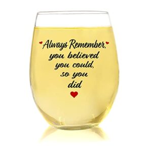 always remember wine glass - college graduation gifts for her, congratulations gift for women, 2022 congrats graduate gift for nurse, doctor, teacher, grad student - unique new job, promotion present