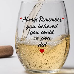 Always Remember Wine Glass - College Graduation Gifts For Her, Congratulations Gift For Women, 2022 Congrats Graduate Gift For Nurse, Doctor, Teacher, Grad Student - Unique New Job, Promotion Present