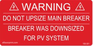 photovoltaic labels for pv solar system_"do not upsize main breaker_breaker was downsized for pv system" _4" x 2" _pack of 12