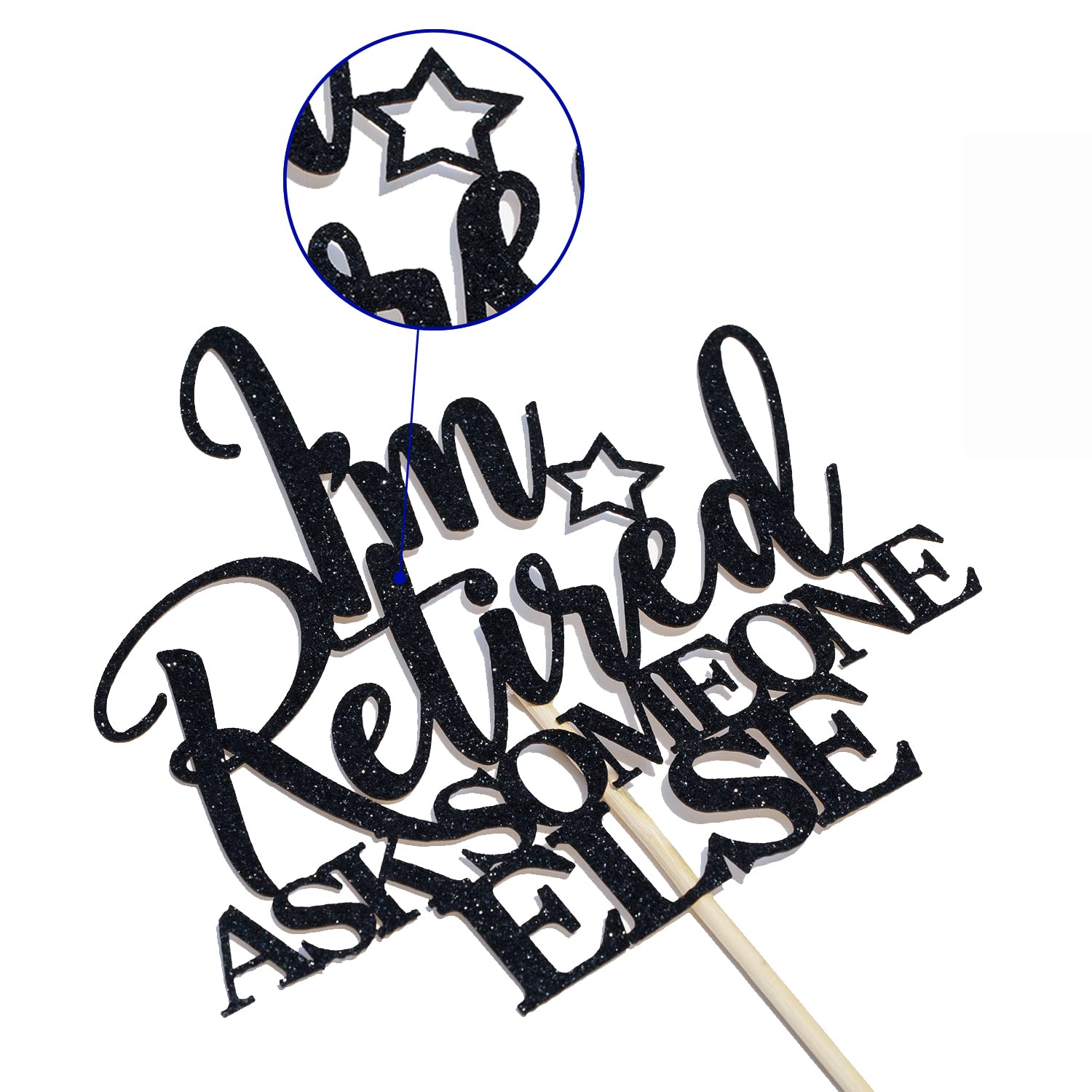 I'm Retired Ask Someone Else Cake Topper - Retirement Cake Decor - Officially Retired, Happy Retirement Party Decorations, Black Glitter