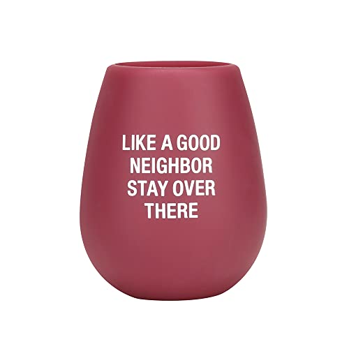 About Face Designs Hilarious Say What Collection - Silicone Wine Cup, 12.5-Ounce, Neighbor