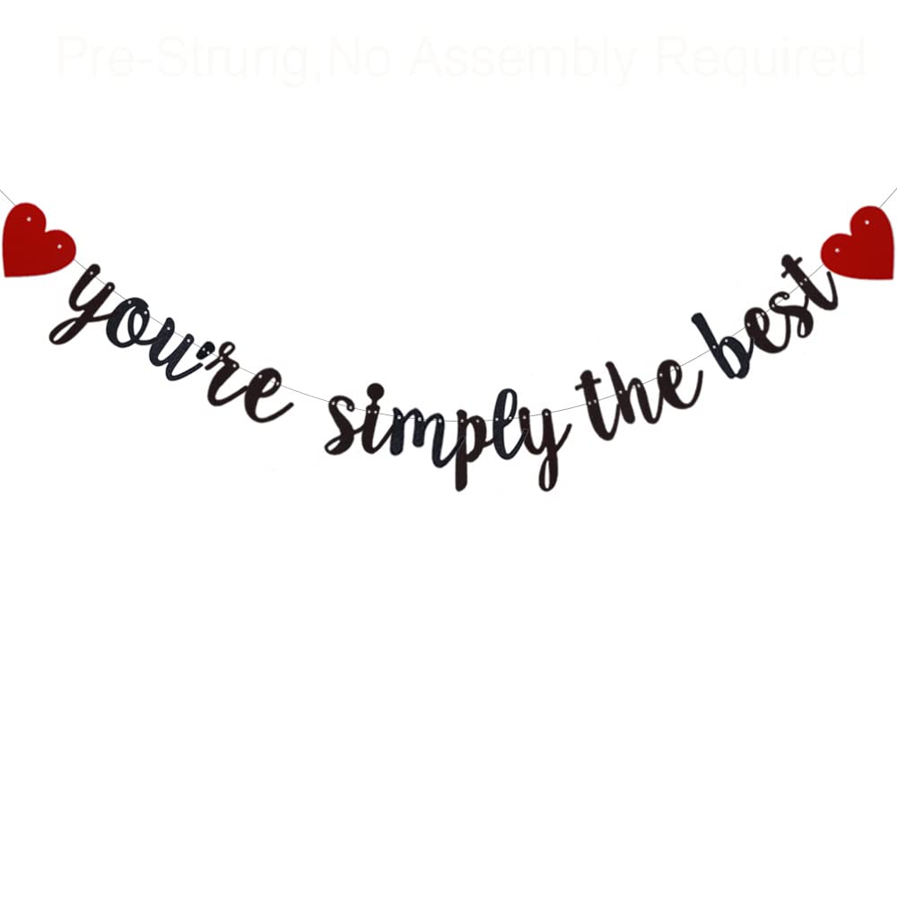 You're Simply the Best Banner, Pre-Strung, No Assembly Required, Black Glitter Paper Party Decorations for Graduation Party Supplies, Letters Black,ABCpartyland