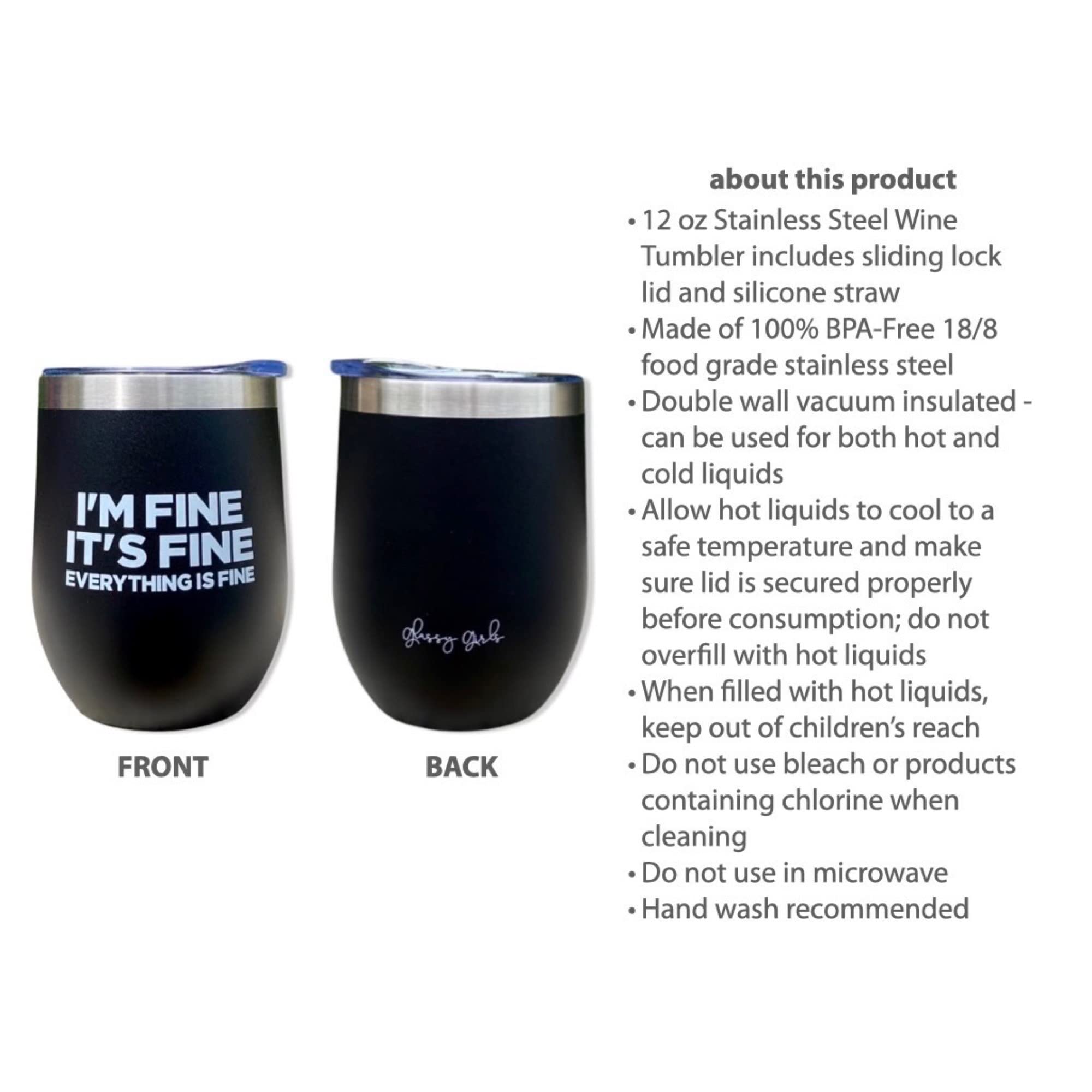 Glassy Girls I’m Fine It’s Fine Everything is Fine Wine Tumbler, Motivational Gift, Best Friend Gift, Coworker Gift, Funny Wine Tumbler, Mom Gift, Black 12 oz Wine Tumbler