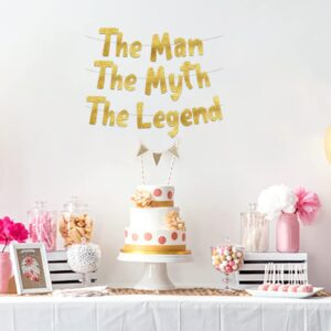 The Man The Myth The Legend Gold Glitter Banner – Men’s Birthday, Bachelor Party, Retirement Party Supplies, Gifts and Decorations