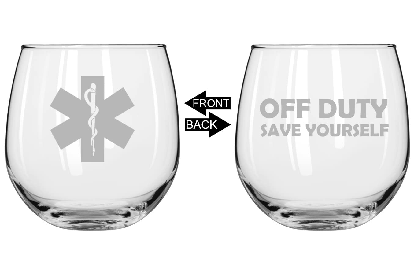 MIP Wine Glass for Red or White Wine Two Sided Off Duty Save Yourself Star of Life EMT Paramedic (16 oz Stemless)