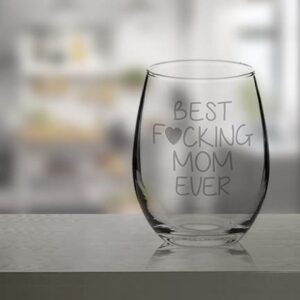 Veracco Best Fucking Mom Ever Funny Birthday Gifts For Her Grandma Stepmom From Daughter Son Wine Lover Party Favor Laser Engraved Stemless Glass (Clear)