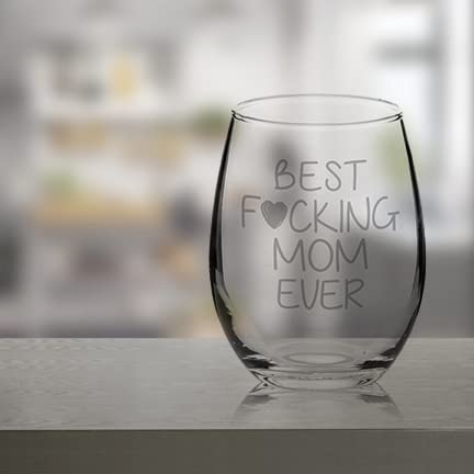 Veracco Best Fucking Mom Ever Funny Birthday Gifts For Her Grandma Stepmom From Daughter Son Wine Lover Party Favor Laser Engraved Stemless Glass (Clear)