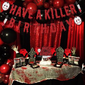 Have a Killer Birthday Party Decorations Kit Have a Killer Birthday Banner Cake Topper Balloons for Friday the 13th Birthday Party Halloween Horror Themed Birthday Party Decorations