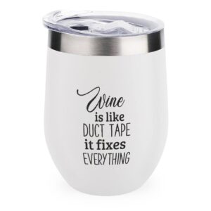 funlucy insulated wine tumbler with lid wine is like duct tape it fixes everything wine mug drinkware housewarming birthday gifts for women men friend,white 12oz