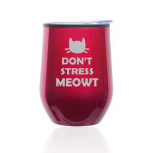 stemless wine tumbler coffee travel mug glass with lid don't stress meowt cat funny (fuchsia)