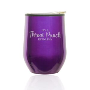 stemless wine tumbler coffee travel mug glass with lid it's a throat punch kinda day funny (royal purple)