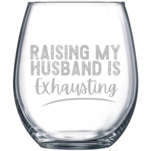 sng world raising my husband is exhausting wine tumbler drinking glass stemless wine glass 21 oz with funny sayings for women