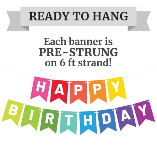 Pre-Strung Happy Birthday Banner - NO DIY - Colorful Birthday Party Banner - Pre-Strung Garland on 6 ft Strands - Multi Color Rainbow Birthday Party Decorations & Decor. Did we mention no DIY?