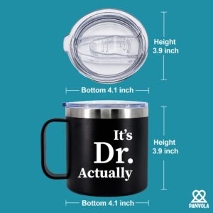 Panvola It's Dr Actually Doctor Gifts Insulated Coffee Mug 14oz With Handle And Lid New PhD Student Graduation Gifts From Mom Dad To Daughter Son Stainless Steel Tumbler Camping Travel Mugs