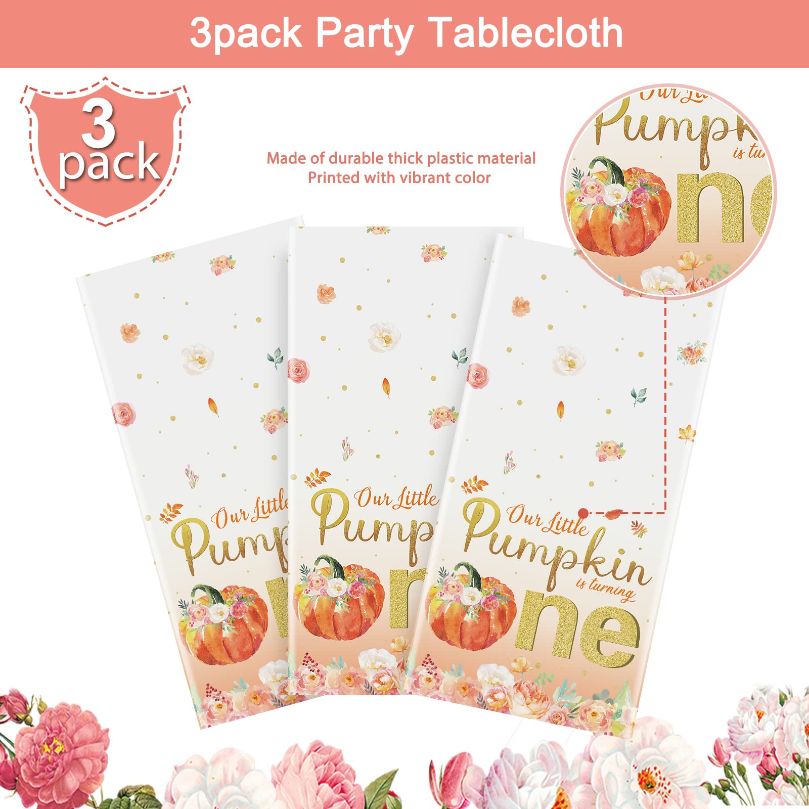 3Pcs Fall Floral Little Pumpkin Baby Shower Tablecloths,Plastic Our Little Pumpkin is Turning One Table Cover for Autumn Thanksgiving Glitter Flower Baby Shower Decoration and Supplies,54X148 inches