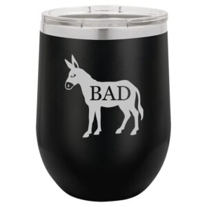 12 oz double wall vacuum insulated stainless steel stemless wine tumbler glass coffee travel mug with lid bad ass donkey funny (black)