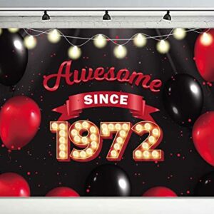 Awesome Since 1972 Happy 50th Birthday Banner Backdrop Red and Black Balloons Cheers to 50 Years Old Theme Decor for Women Men 50th Birthday Party Bday Supplies Decorations Background Glitter Gold