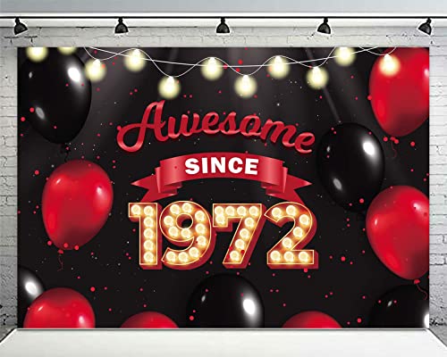 Awesome Since 1972 Happy 50th Birthday Banner Backdrop Red and Black Balloons Cheers to 50 Years Old Theme Decor for Women Men 50th Birthday Party Bday Supplies Decorations Background Glitter Gold