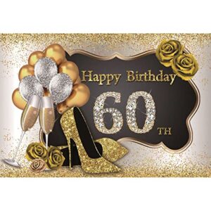 DORCEV 7x5ft Photography Backdrop for Woman Happy 60th Birthday Party Decor Luxury Gold Black Backdrop Banner Glitters Heels Roses Balloons Photo Background Mother Grandma Birthday Party Props