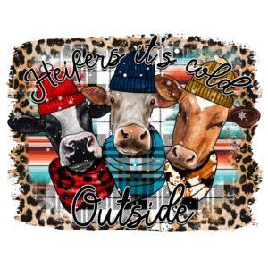 heifers it's cold outside christmas sublimation transfer, cows, farm, leopard heifer, printed sub, sublimation design transfer, ready to use (adult x1-8.5+')