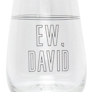 Culture Fly Schitt's Creek Merchandise Ew David Rose 16 Oz. Stemless Wine Glass