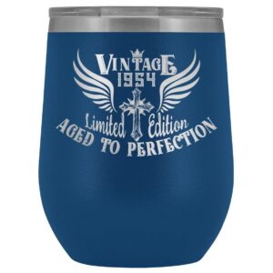 paw8888 1954 70th birthday wine tumbler gift for him her, gifts for men, women, cross vintage 1954 aged to perfection. double wall stainless steel stemless insulated wine glass - blue